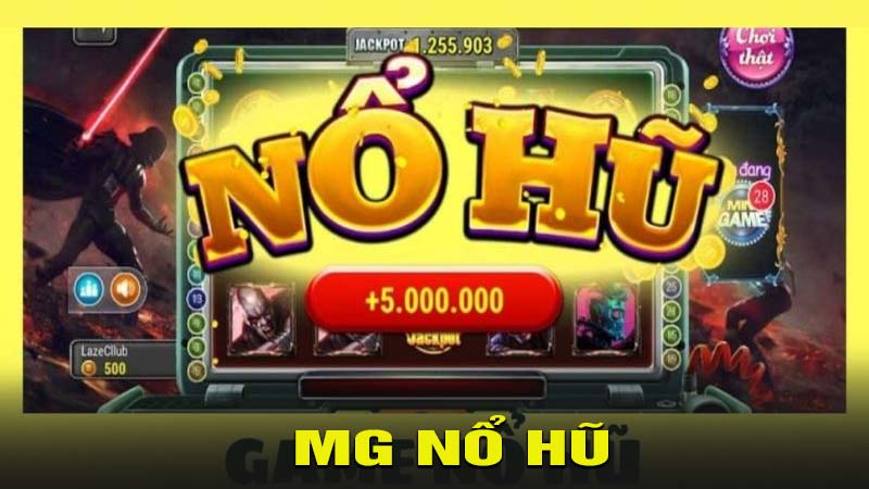 MG nổ hũ